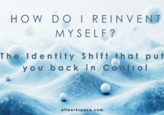 ALTworkspace_Article_How-Do-I-Reinvent-Myself